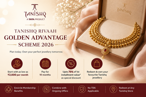Tanishq Rivaah Golden Advantage Scheme 2026: How the Jewellery Plan Works and What Buyers Should Know