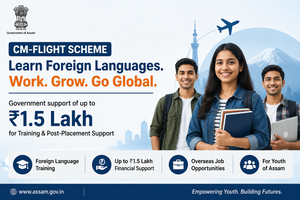 CM-FLIGHT Scheme: Assam Youth Can Get Up to ₹1.5 Lakh Support for Foreign Language Training and Overseas Jobs