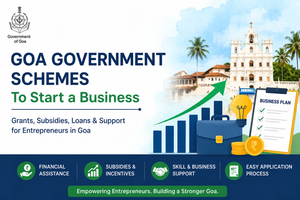 Goa Government Schemes to Start a Business in 2026: Startup Grants, Subsidies, Eligibility & How to Apply