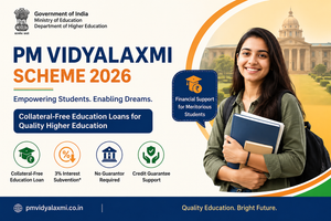 PM Vidyalaxmi Scheme 2026: Get Collateral-Free Education Loans for Higher Studies