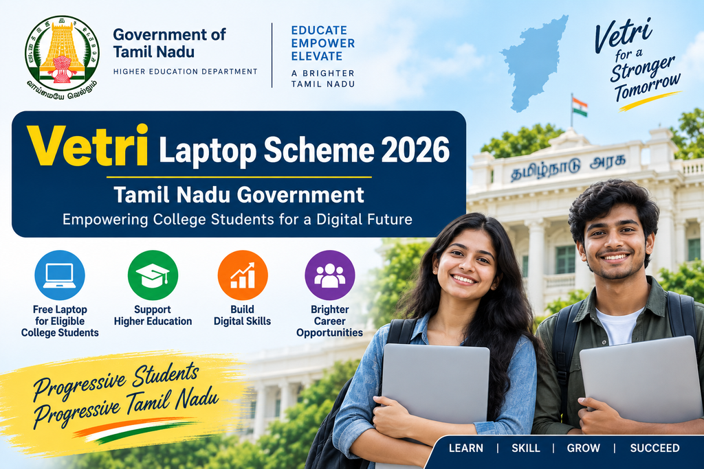 Tamil Nadu Govt Laptop Scheme 2026: Vetri Laptop Scheme, Eligibility, How to Apply and Last Date